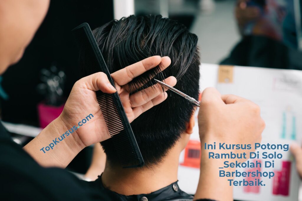Kursus-Barbershop-Solo-Sukoharjo-Karanganyar-Sragen-Boyolali-Klaten-Wonogiri-Murah-1024x683.jpg