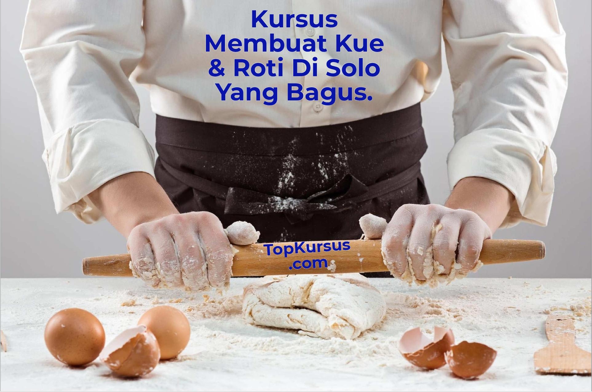 Kursus-Membuat-Kue-Di-Solo-Sukoharjo-Karanganyar-Sragen-Boyolali-Klaten-Semarang